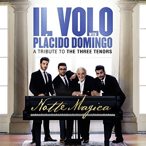 Il Volo Con Placido Domingo un Omaggio A Il 3 Tenors Notte Magiea SICP-5194