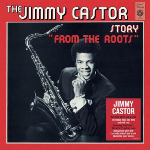 Jimmy Castor The Jimmy Castor Story 'From the Roots' (Vinyl LP) 12" Album