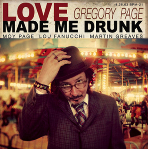 Gregory Page Love Made Me Drunk (CD) Album
