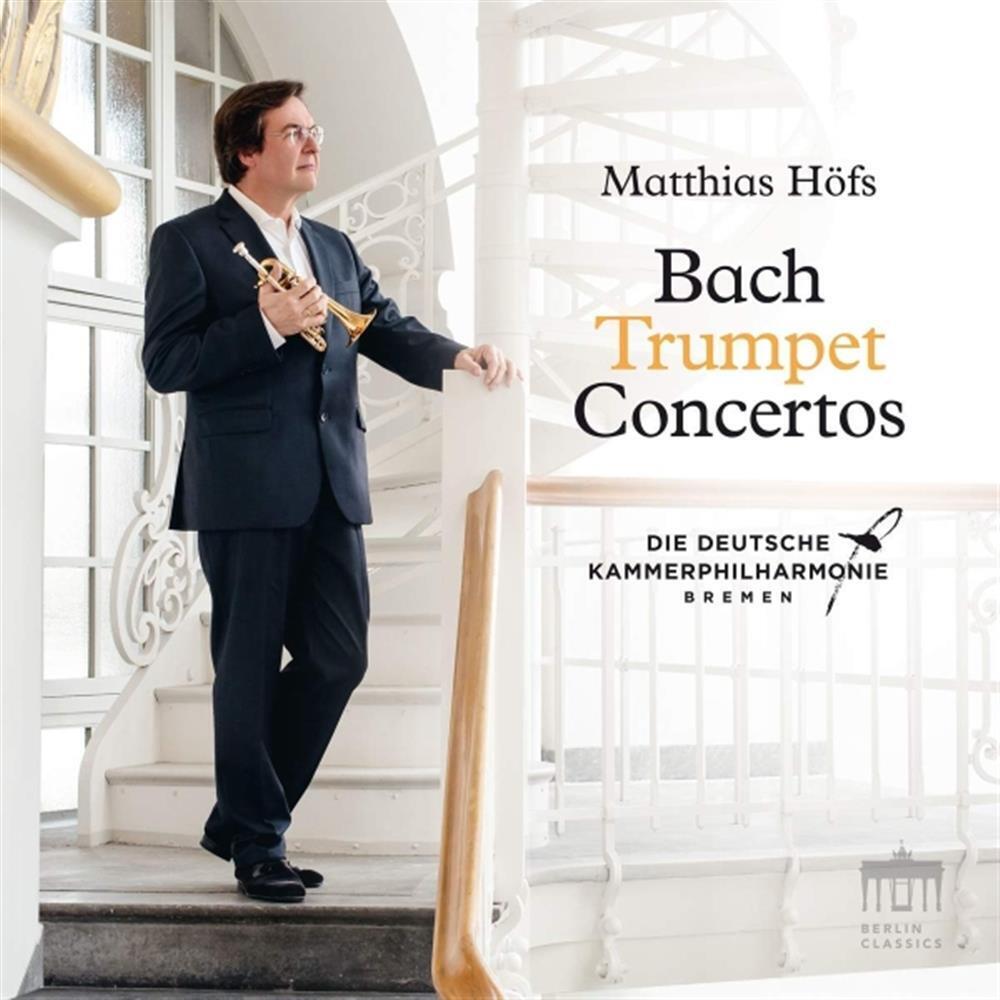 Trumpet Concertos - Johann Sebastian Bach (Audio Cd)