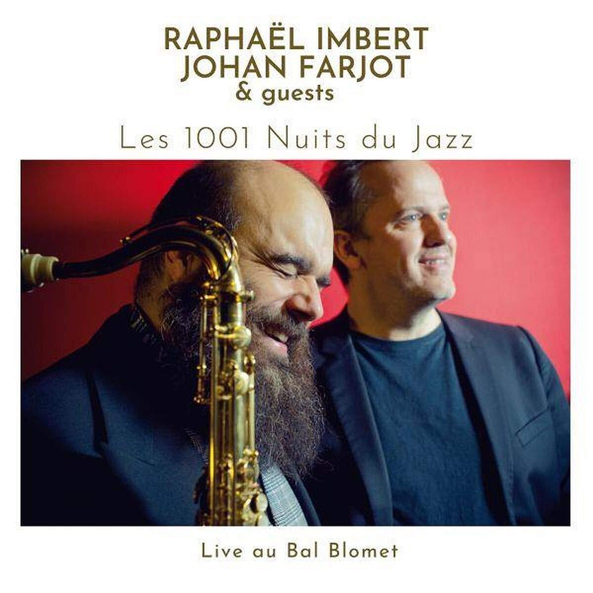 Raphael & Johan Farjot & Raphael & Johan Farjot & Guests Imbert - Les 1001 (CD)