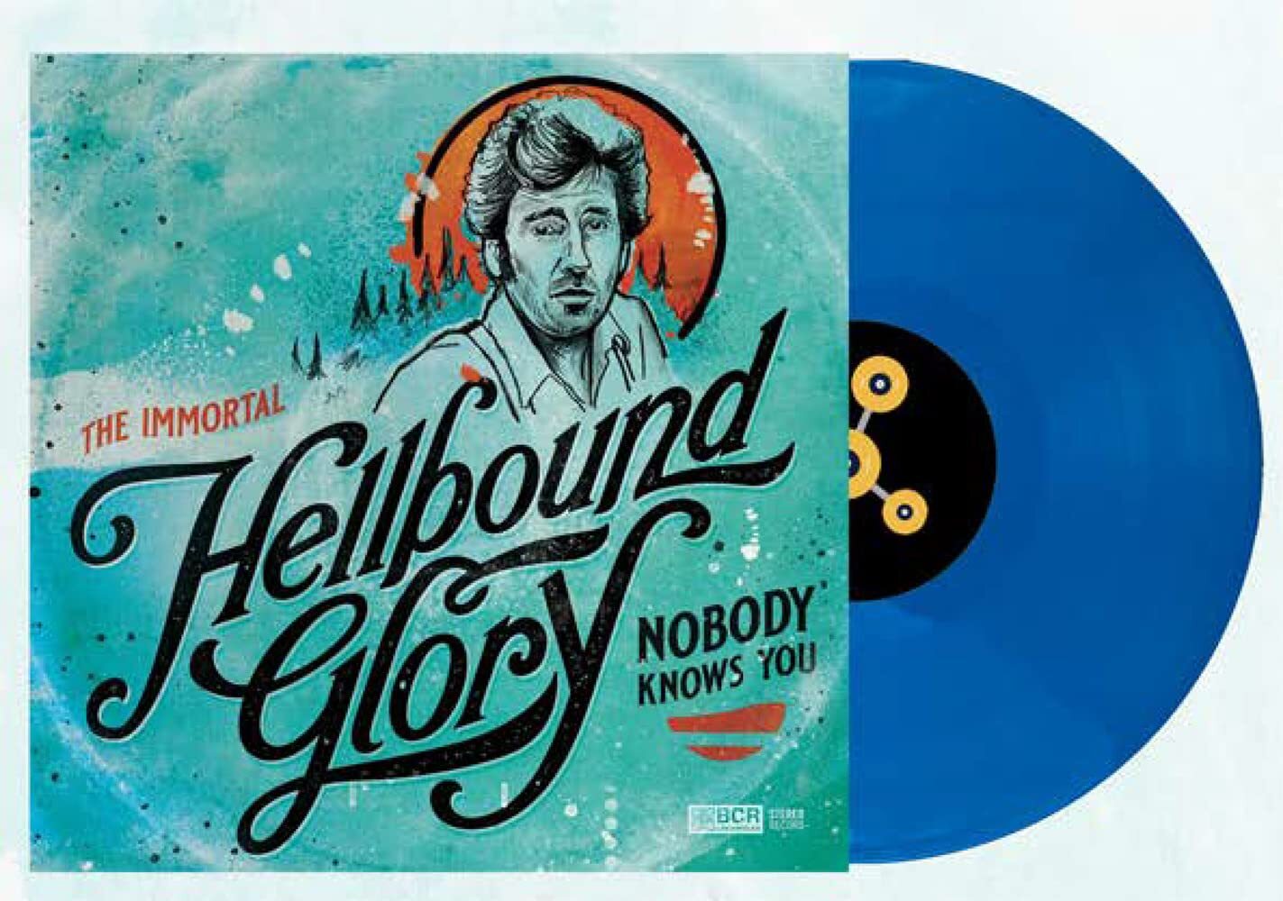 Hellbound Glory Nobody Knows You (Vinyl LP)