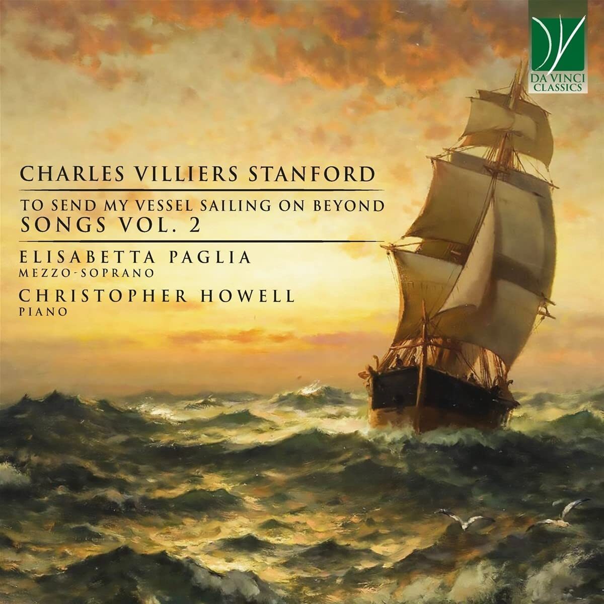 Paglia,Elisabetta Stanford: To Send My Vessel Sailing On Beyond Songs Vol 2 (CD)