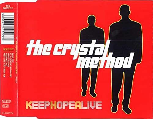 The Crystal Method Keep hope alive (5 versions, 1998) (CD)