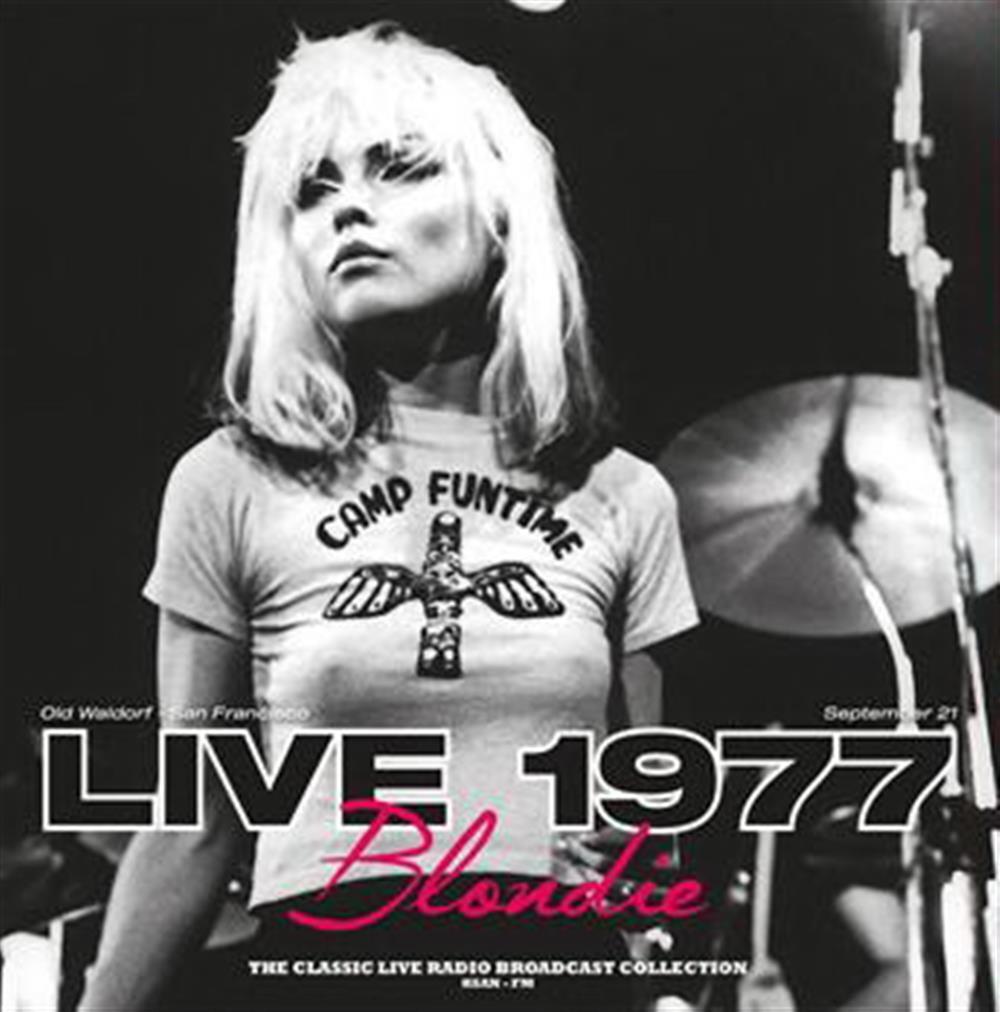 Blondie - Live At Old Waldorf In San Francisco September 21 197... (Vinile)