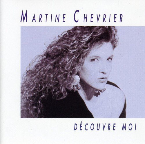 Martine Chevrier Decouvre Moi (CD)