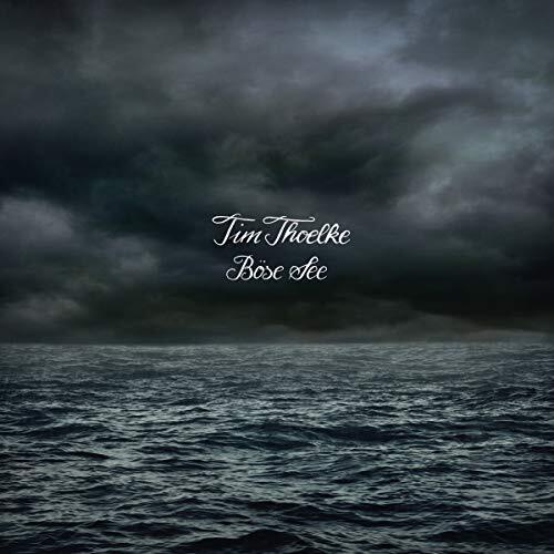 Tim Thoelke Böse See (Vinyl LP)