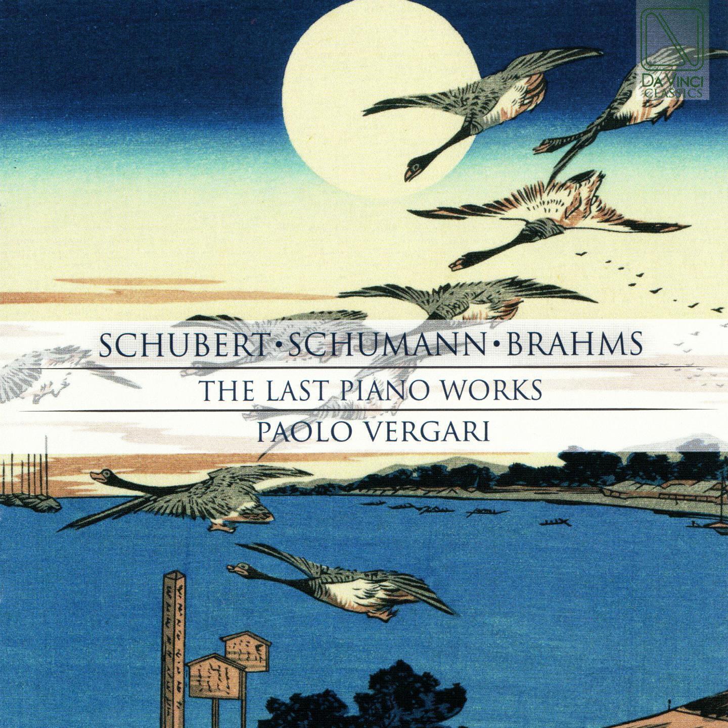 Paolo Vergari - Schubert, Schumann, Brahms: The Last Piano Works