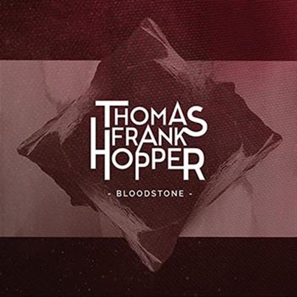 Bloodstone - Thomas Frank Hopper (Audio Cd)