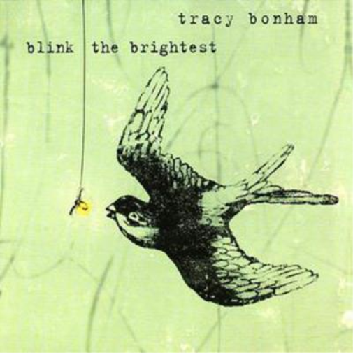 Tracy Bonham Blink the Brightest (CD) Album