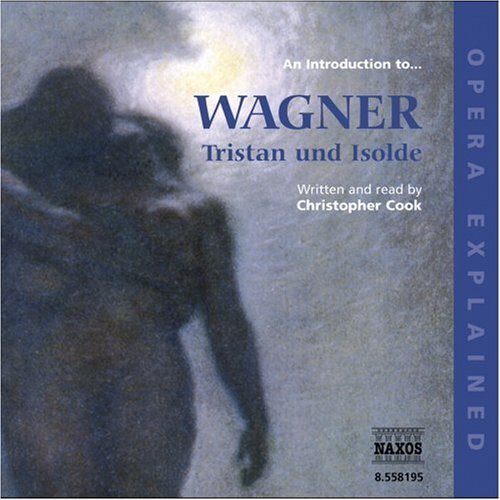 Cook,Christopher Introduction to Tristan and Isolde, An (Cook) (CD) Album
