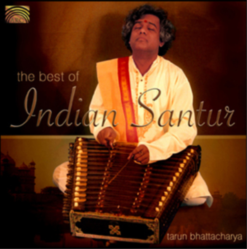 Tarun Bhattacharya The Best of Indian Santur (CD) Album