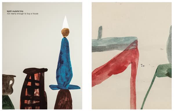 Kjetil Mulelid Trio Not Nearly Enough To Buy A House (Vinyl LP)