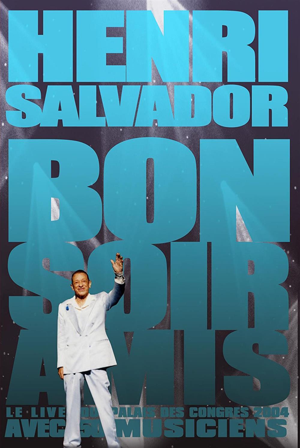 Bonsoir Amis - Henri Salvador