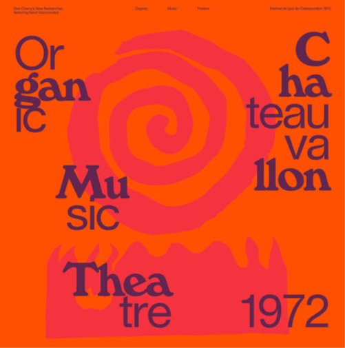 Don Cherry's New Researches fea Organic Music Theatre: Festival De Jazz De (CD)
