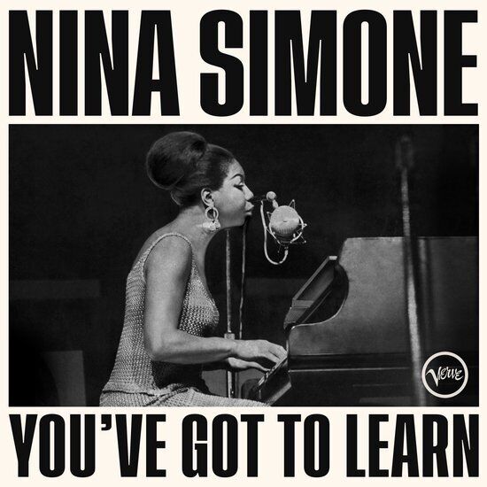 Nina Simone  - You've Got To Learn - Vinile