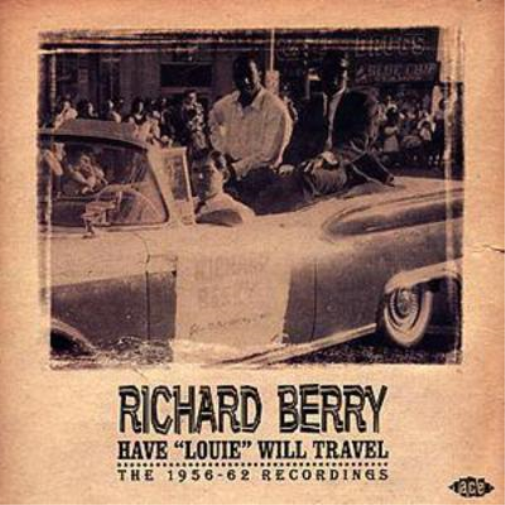 Richard Berry Have Louie Will Travel - The 1956 - 62 Recordings (CD) Album
