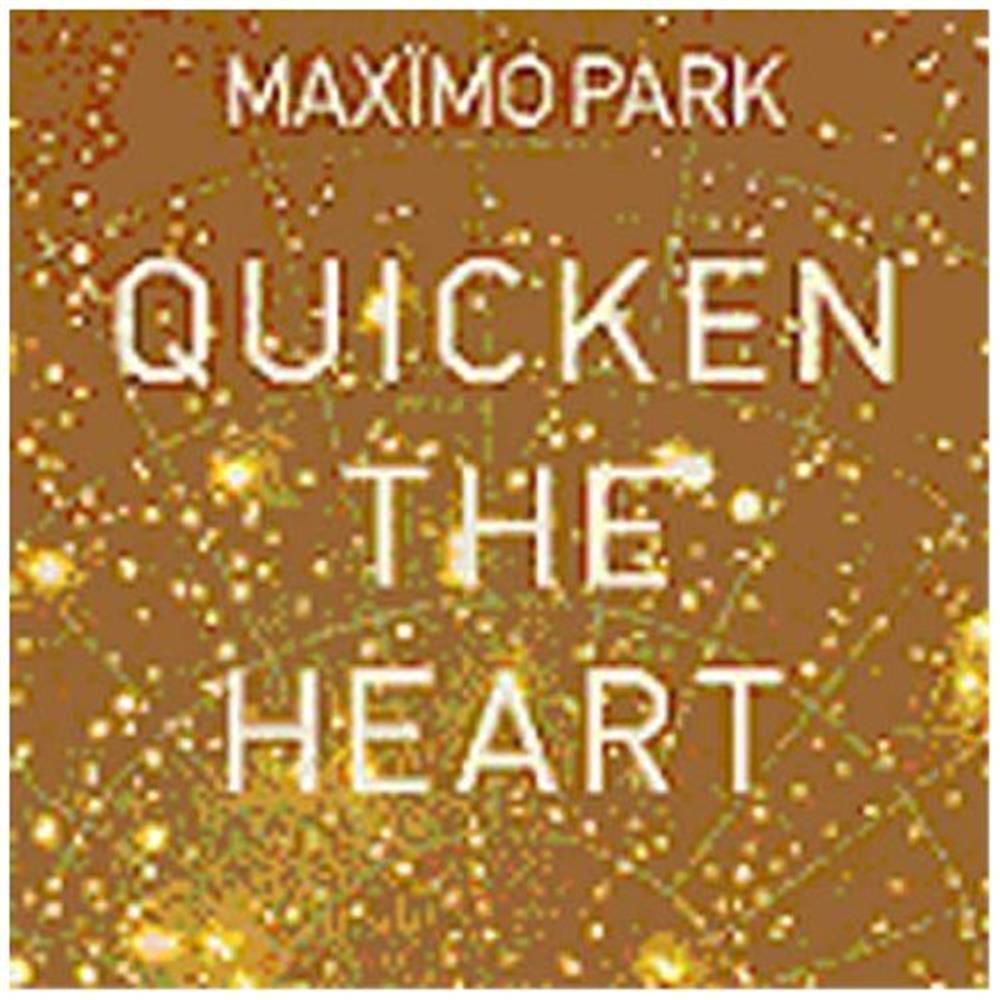 Quicken The Hearth - Maximo Park (Audio Cd)