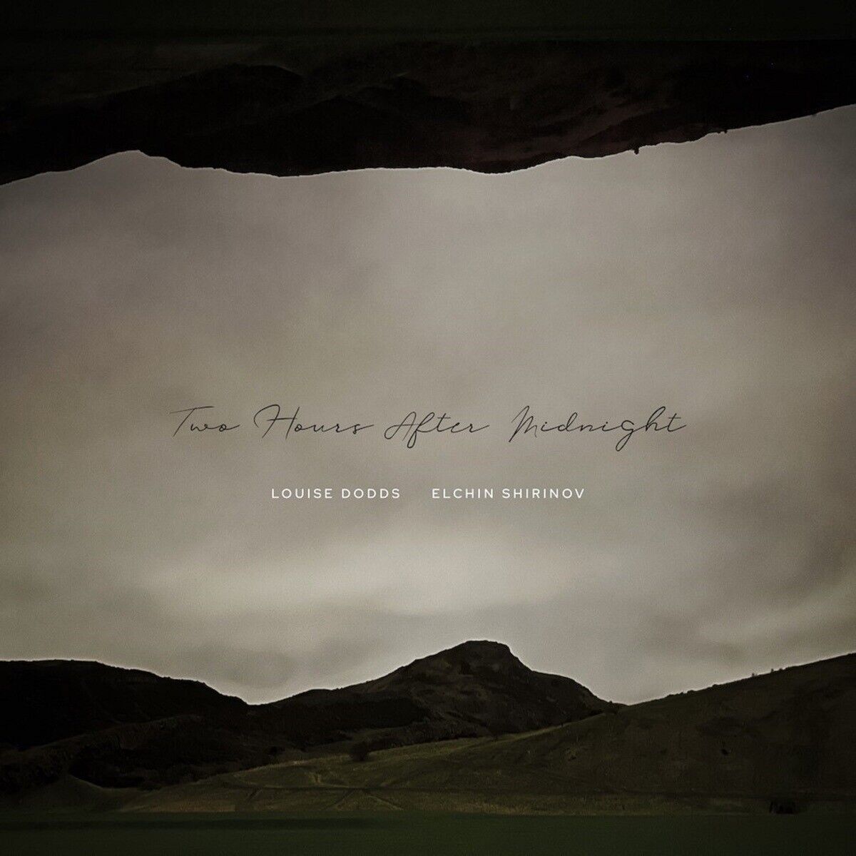 Louise Dodds & Elchin Shirinov Two Hours After Midnight (CD) Album Digipak