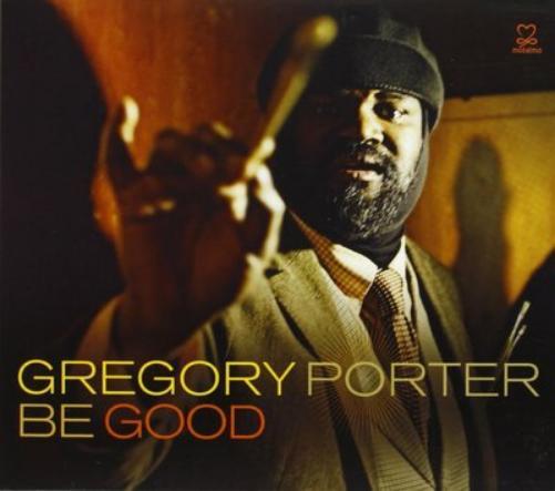 Gregory Porter Be Good (CD) Album Digipak