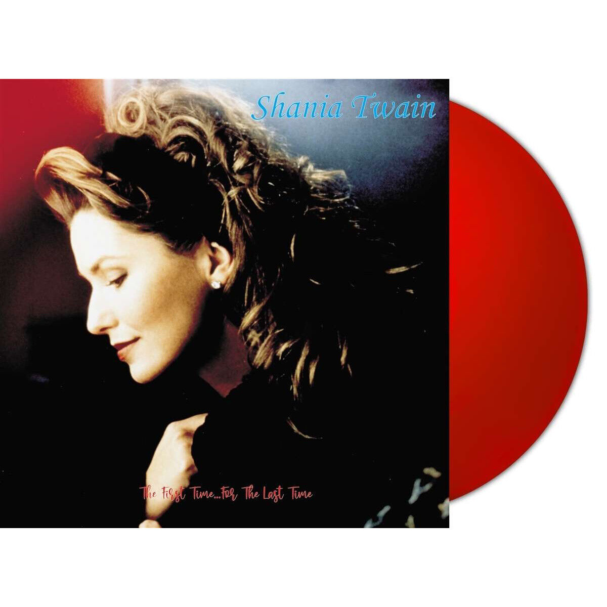 Shania Twain The First Time...For The Last Time Doppio Vinile Lp 180 Gr. Rosso
