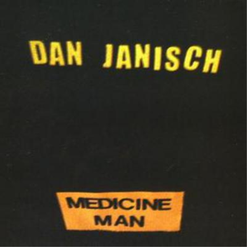 Dan Janisch Medicine Man (CD) Album