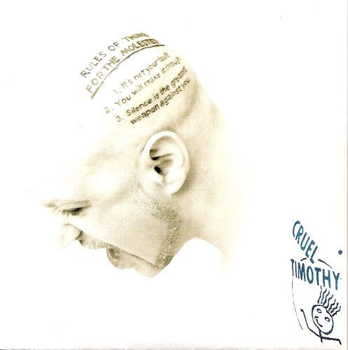 Cruel Timothy Rules of Thumb for the Moleste (CD)