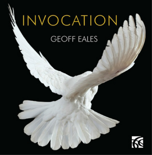 Geoff Eales Geoff Eales: Invocation (CD) Album