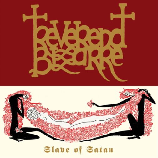 Reverend Bizarre Slave of Satan (Vinyl LP) 12" Single