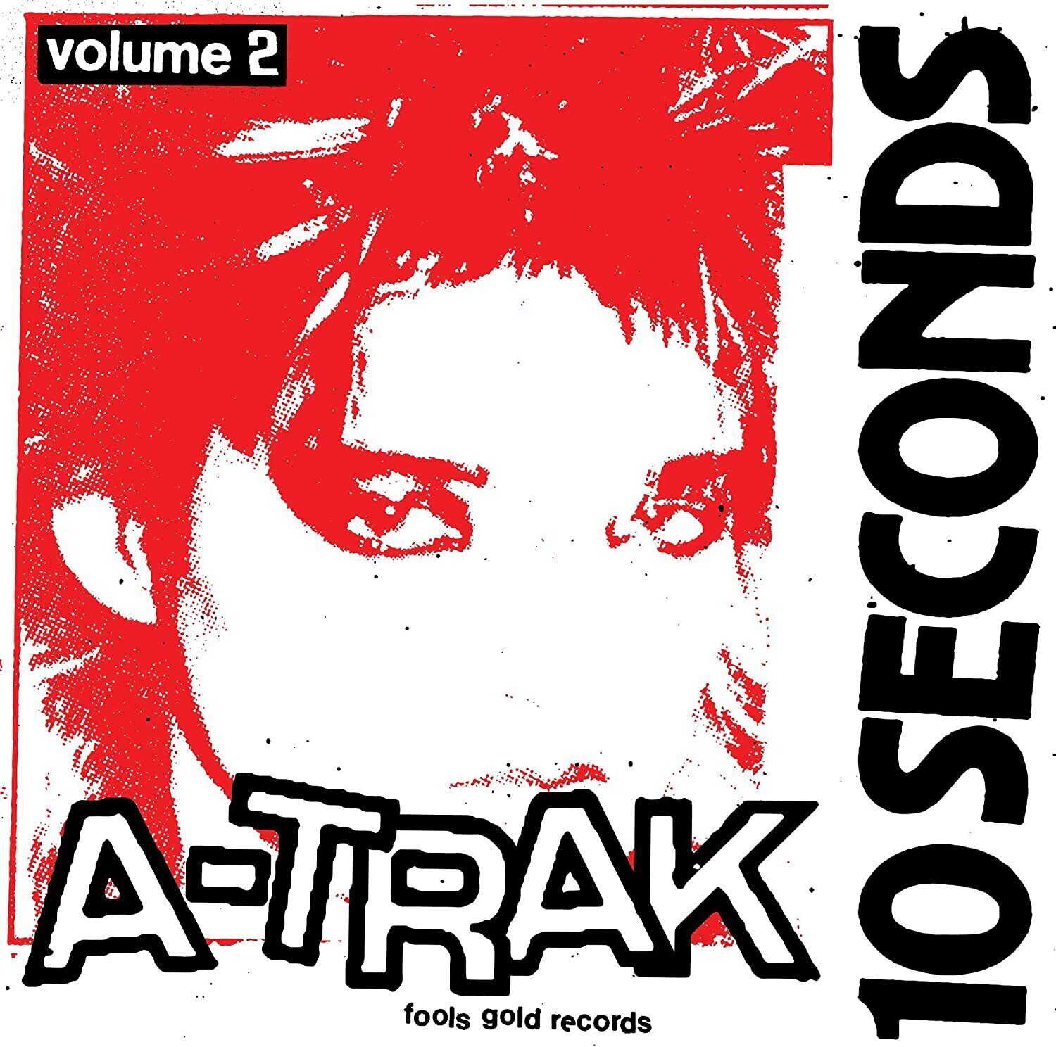 A-Trak 10 Seconds - Volume 2 (Vinyl LP) 10" EP