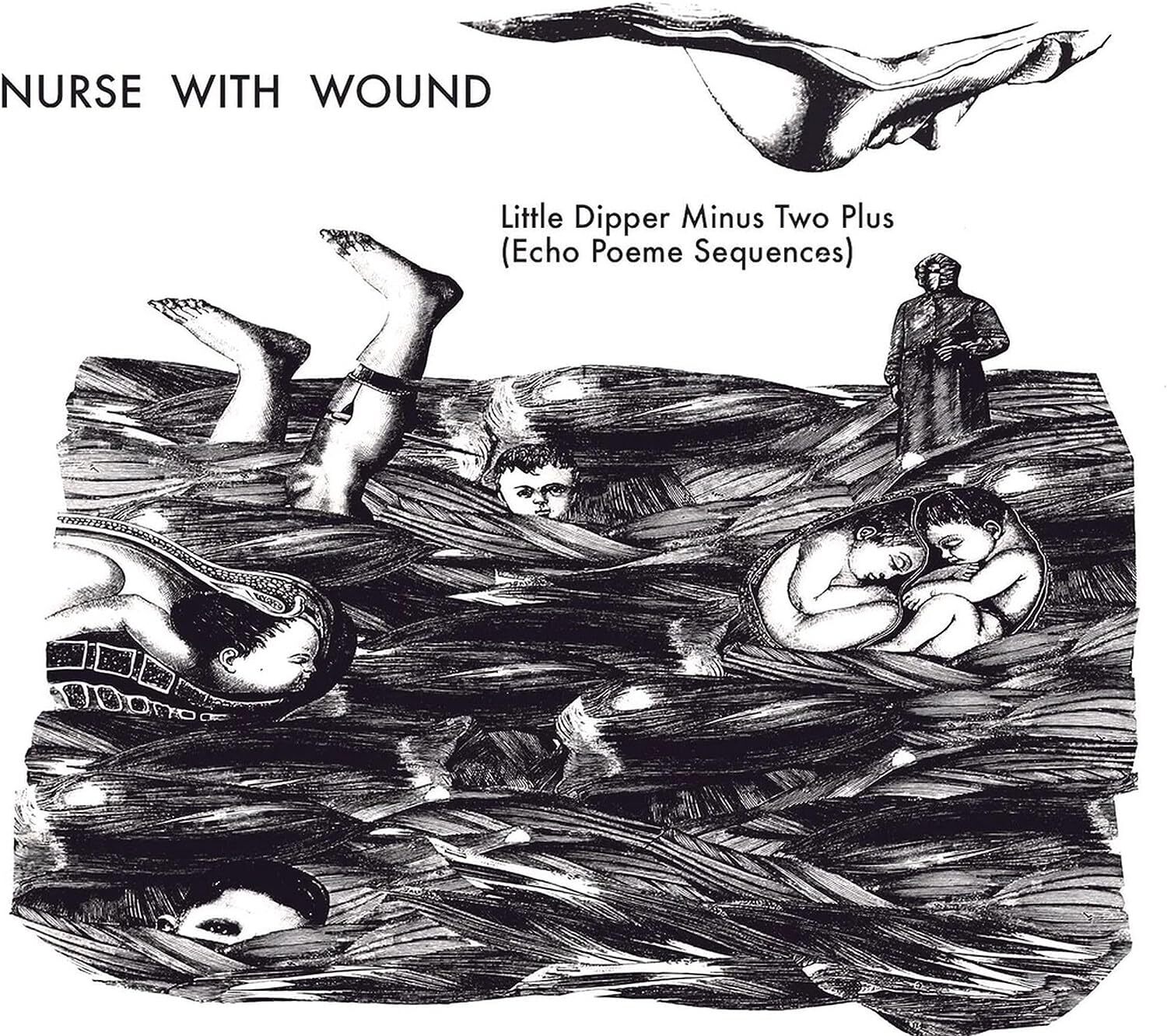 Nurse With Wound The Little Dipper Minus Two Plus (Echo Poeme Sequences) (CD)