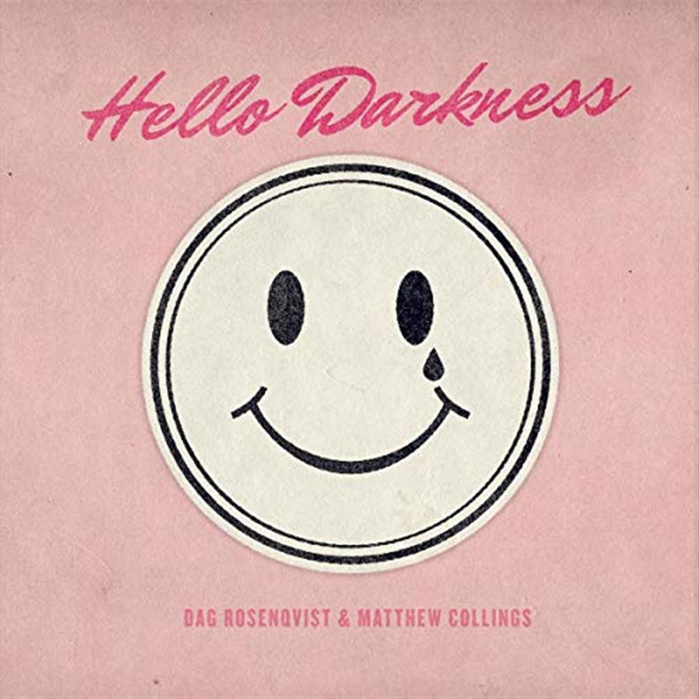 Hello Darkness - Dag Rosenqvist (Audio cd)