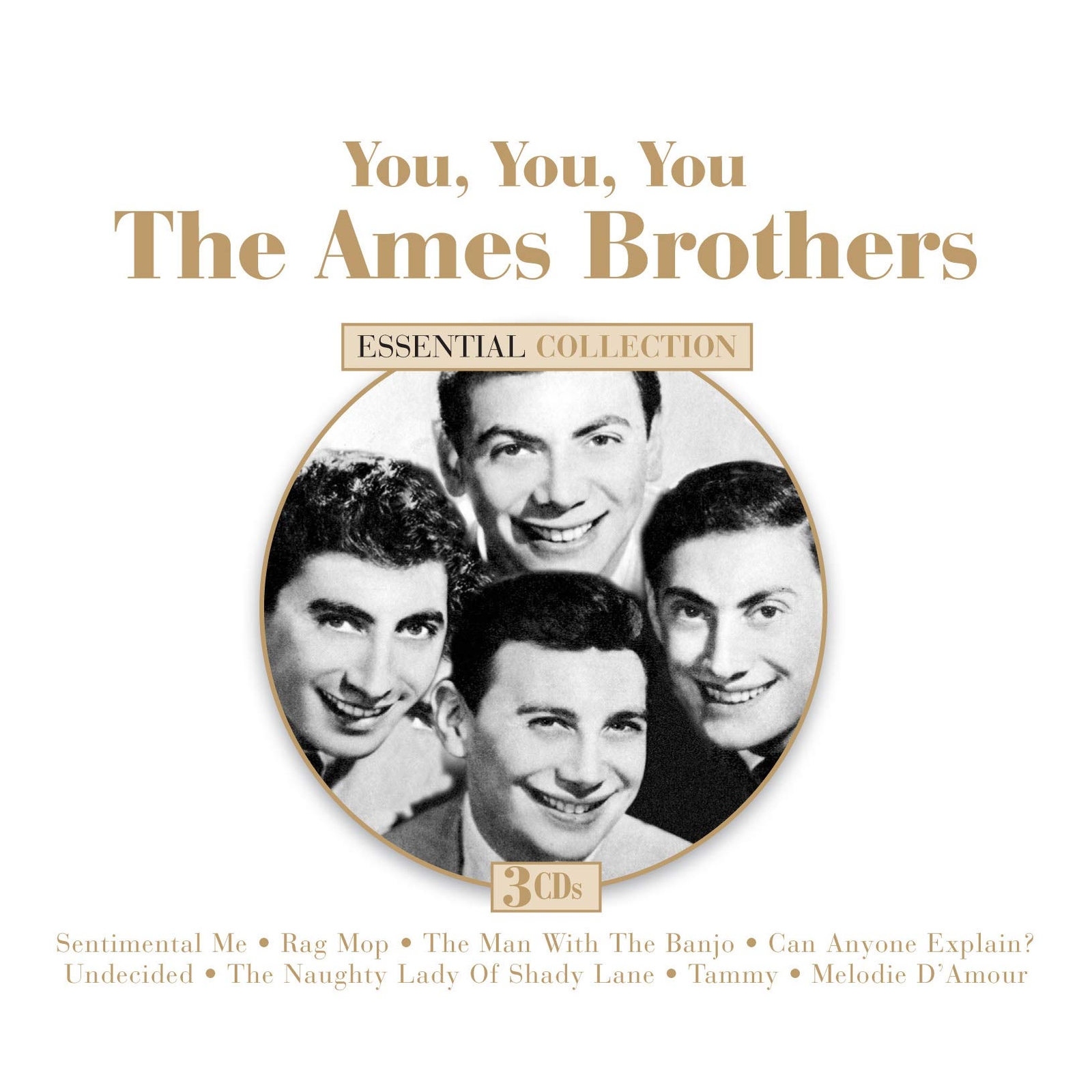 Ames Brothers The You, You, You: The Ames Brothers Essential Collection (CD)