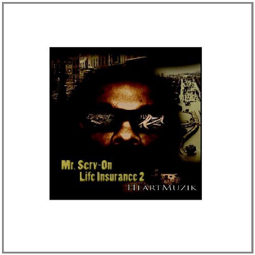 Mr. Serv-On LIFE INSURANCE 2 (CD)