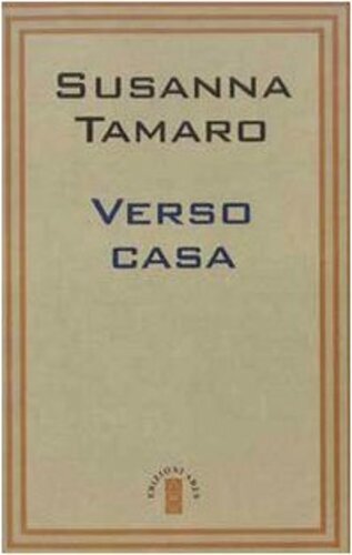 Libri Susanna Tamaro - Verso Casa