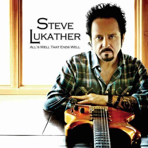 Lukather Steve - All'S Well That Ends Well (Deluxe Ed.)