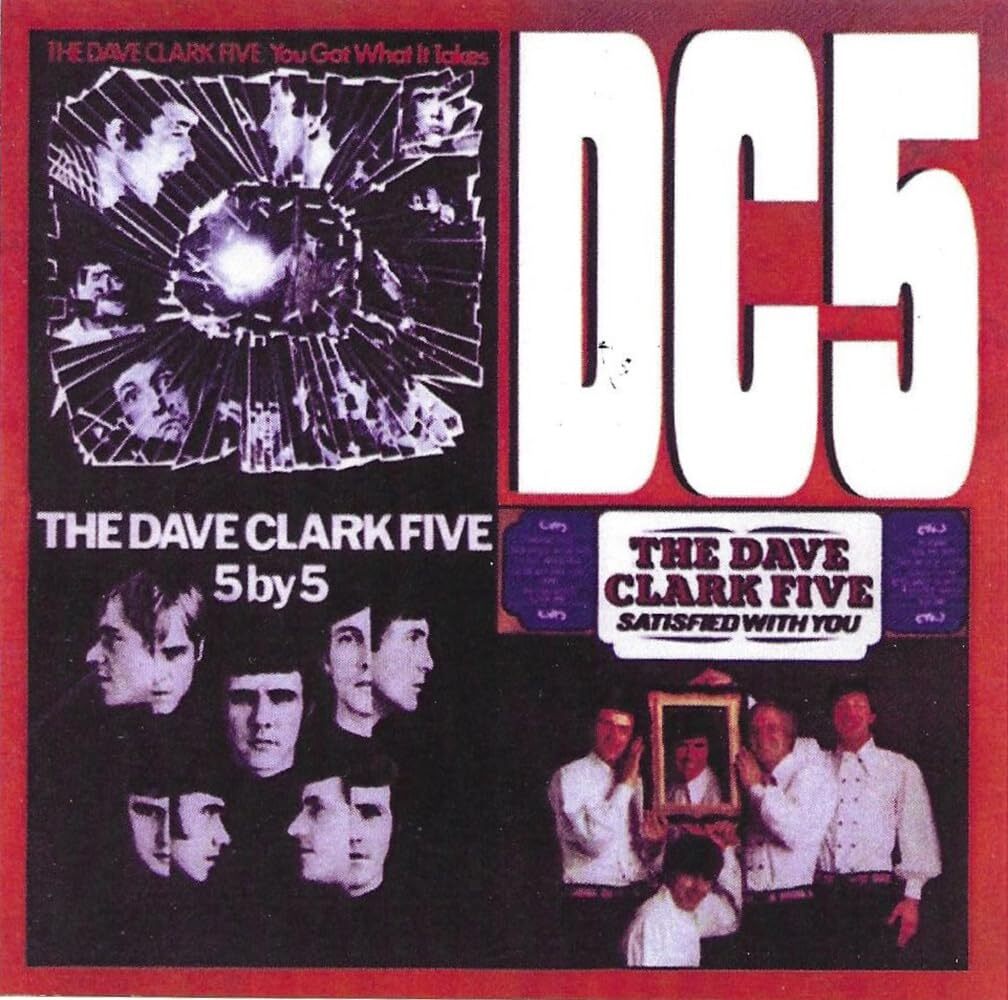 Dave Clark Five You Got What it Takes / 5BY5 / Satisfie (CD)