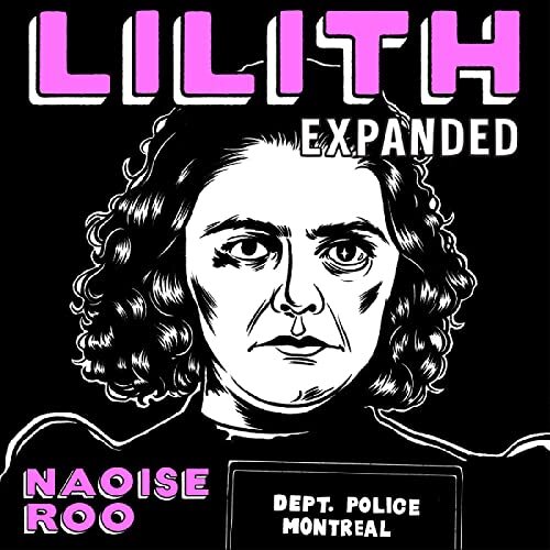 Naoise Roo Lilith Expanded Version (Cassette)