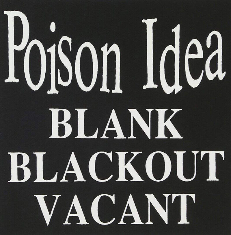Poison Idea Blank Blackout Vacant (CD) Album