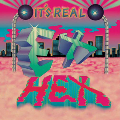 Ex Hex It's Real (Vinyl LP) 12" Album