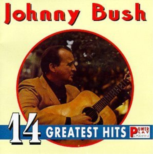 Johnny Bush Johnny Bush - 14 Greatest Hits (CD)