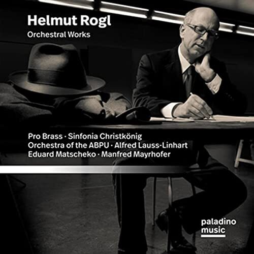 Helmut Rogl Helmut Rogl: Orchestral Works (CD) Album