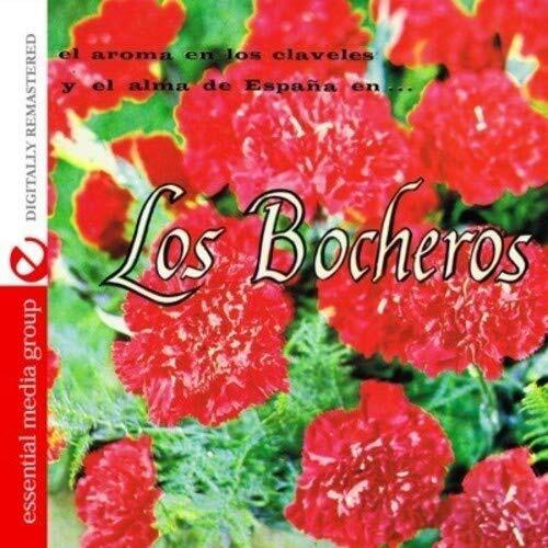 Los Bocheros El Aroma En Los Claveles Y El Alma De Espana En Los Bocheros ( (CD)