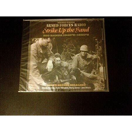Armed Forces Radio - Strike Up The Band - Big Bands 1940-1950 (Cd)