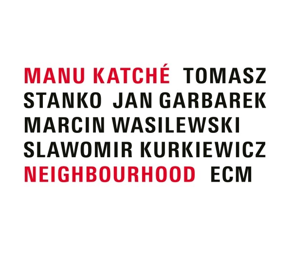 Vinile Manu Katche - Neighbourhood