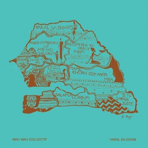 Wau Wau Collectif Yaral Sa Doom (CD) Album