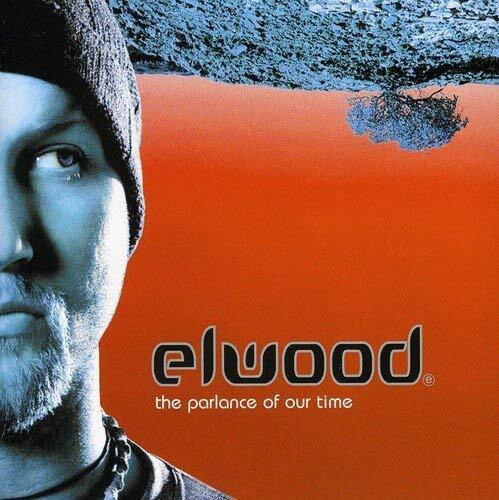 7024783 Audio Cd Elwood - The Parlance Of Our Time