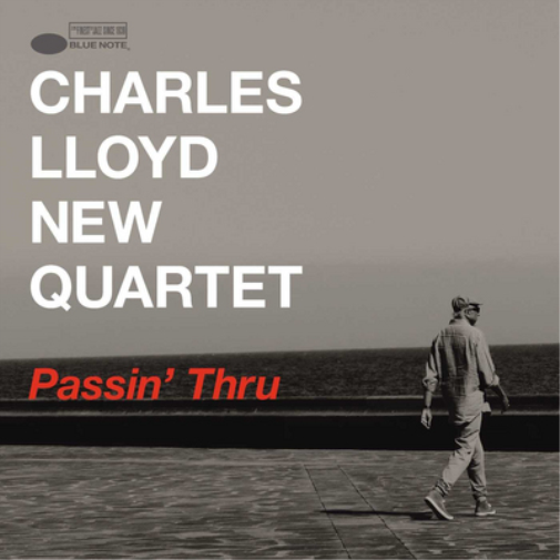 Charles Lloyd New Quartet Passin' Thru (CD) Album