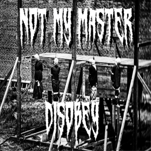 Not My Master Disobey (CD) Album