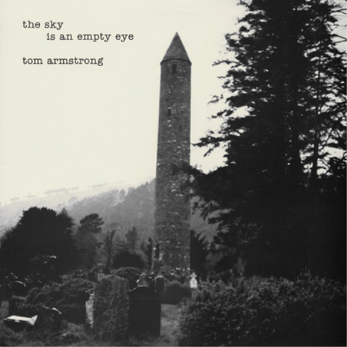 Tom Armstrong The Sky Is an Empty Eye (Vinyl LP) 12" Album